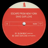 Escape From New York "Save Our Love" COSMIC ITALO SYNTH BOOGIE REISSUE 12"