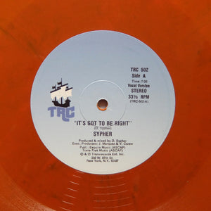 SYPHER "It's Got To Be Right" RARE BOOGIE FUNK REISSUE 12" ORANGE