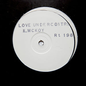 Noel McKoy "Love UnderControl" UK STREET SOUL GARAGE R&B SWING G-FUNK 12"