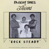 2024 RSD • DWIGHT SYKES "Rock Steady" PPU MODERN SOUL BOOGIE REISSUE 7"