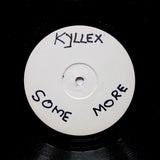KYLLEX "Some More" ULTRA RARE SA KWAITO DEEP HOUSE FUNK 12"