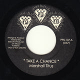 Marshall Titus "Take A Chance" PPU SYNTH FUNK BOOGIE REISSUE 7"