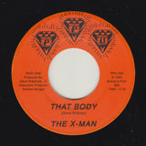 The X-MAN "That Body / Fired Up" PPU BOOGIE FUNK REISSUE 7"