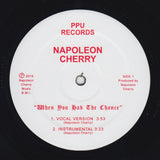 NAPOLEON CHERRY "When You Had The Chance" PPU MODERN SYNTH SOUL 12"