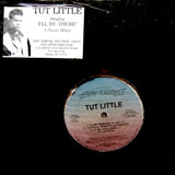 TUT LITTLE "I'll Be There" MEGA RARE PRIVATE PRESS STREET SOUL RAGGA R&B 12"