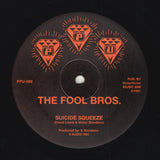 THE FOOL BROS. "Suicide Squeeze" PPU-089 MODERN SOUL AOR DISCO FUNK 12"