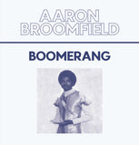 AARON BROOMFIELD "Boomerang" UNRELEASED MODERN SOUL BOOGIE FUNK 12"