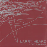 LARRY HEARD "Love's Arrival" CLASSIC AMBIENT SYNTH DEEP HOUSE 3X12"