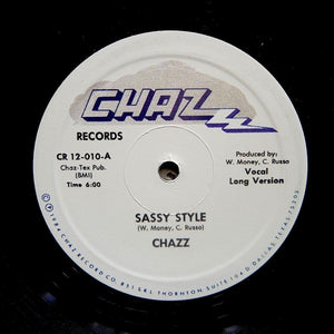 CHAZZ "Sassy Style" PRIVATE PRESS BOOGIE FUNK REISSUE 12"