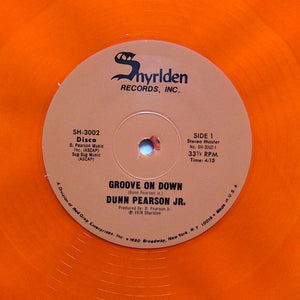 DUNN PEARSON JR. "Groove On Down" DISCO SOUL HOLY GRAIL REISSUE 12" DAY-GLO