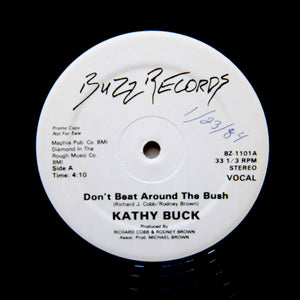 KATHY BUCK "Don't Beat Around The Bush" RARE BOOGIE FUNK 12"