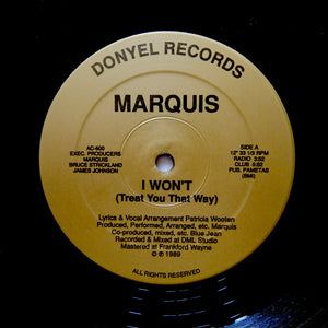 Marquis "I Won't" 1989 GARAGE SOUL DEEP HOUSE 12"