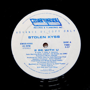 STOLEN KYSS "2 Be With U" PROMO FREESTYLE BOOGIE FUNK 12"