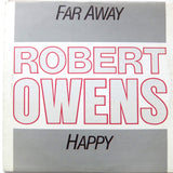 ROBERT OWENS "Far Away / Happy" FRANKIE KNUCKLES DAVID MORALES DEEP HOUSE 12"