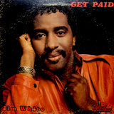 Jim White "Get Paid" PRIVATE PRESS 80s SYNTH FUNK BOOGIE 12"