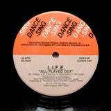 L.I.F.E. "All Played Out" DANCE CLASSIC 80s ELECTRO SYNTH FUNK 12"