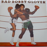 Bobby Glover "Bad Bobby Glover" SEALED MODERN SOUL BOOGIE FUNK LP