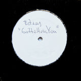 Ecstasy "Gotta Have You" RARE 90s DEEP HOUSE WHITE LABEL TEST PRESS 12"