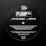 Plump DJs "System Addict" ESSENTIAL 2007 UK BREAKBEAT TECHNO HOUSE 12"