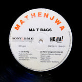 MATHENJWA "Ma T Bags" KILLER Y2K DEEP HOUSE SOUTH AFRICA KWAITO 12"