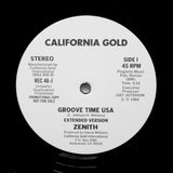 ZENITH "Groove Time USA" CALIFORNIA GOLD SOUL DISCO BOOGIE REISSUE 12"