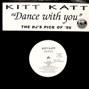 KITT KATT "Dance With You" RARE TYCOON CANADA DEEP GARAGE HOUSE 12"