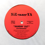 Nik-Tash' Ta "Hangin' Out" PRIVATE R&B SWING SYNTH BOOGIE SOUL 12"