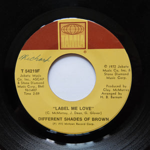 Different Shades Of Brown "Label Me Love" 1972 TAMLA MODERN SOUL FUNK 7"