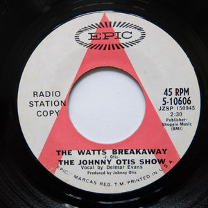 The Johnny Otis Show ‎" The Watts Breakaway" 1970 PROMO SOUL FUNK 7"