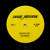 THE IMAGE "Rocket Hot" PRIVATE PRESS 80s SYNTH WAVE BOOGIE 12"