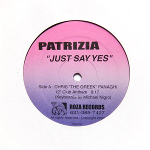 PATRIZIA & CHRIS THE GREEK PANAGHI "Just Say Yes" RAVE TECHNO TRANCE 12"
