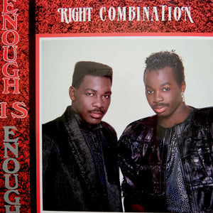 THE RIGHT COMBINATION "Enough Is Enough" SYNTH BOOGIE HOUSE 12"