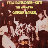 Fela Ransome-Kuti And The Africa '70* With Ginger Baker "LIVE" AFRO-BEAT FUNK LP
