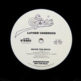 LUTHER VANDROSS "Never Too Much" R&B MODERN SOUL BOOGIE REISSUE 12"