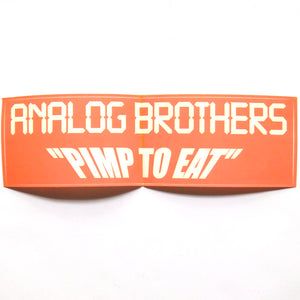 ANALOG BROTHERS "Pimp To Eat" ICE T Kool Keith Promo Bumper Sticker