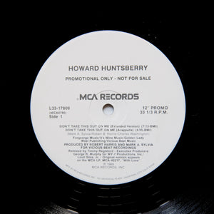 HOWARD HUNTSBERRY "Don't Take It Out On Me" 80s SYNTH BOOGIE FUNK 12"