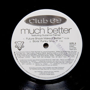 Club 69 "Much Better" CLASSIC 90s TWISTED DEEP HOUSE 12"