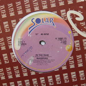 Whispers – In The Raw - 1982 SOUL BOOGIE FUNK 12"