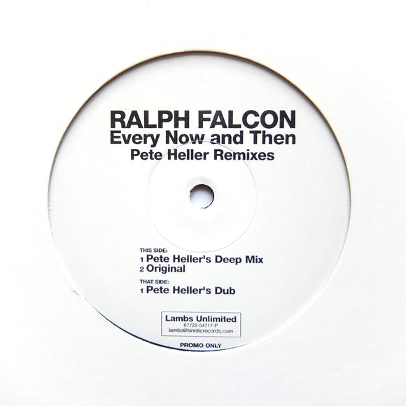 RALPH FALCON / PETE HELLER - Every Now And Then - Y2K TECH DEEP HOUSE 12