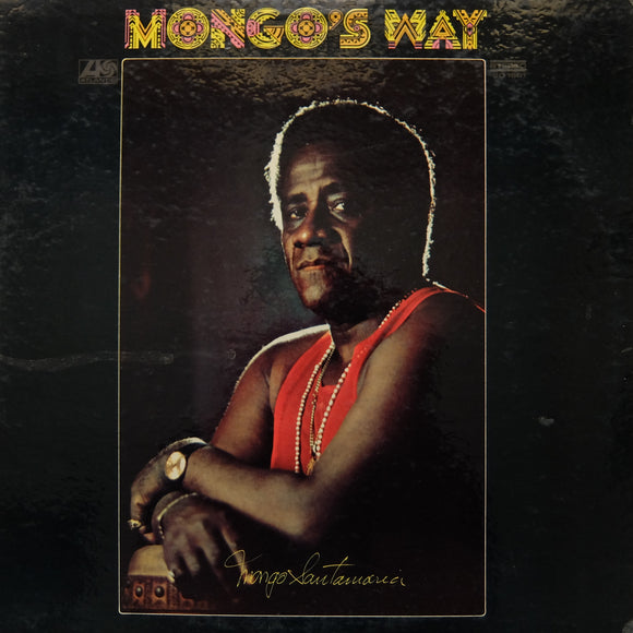 Mongo Santamaria – Mongo's Way –  1971 AFRO CUBAN LATIN JAZZ FUNK LP