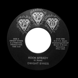 DWIGHT SYKES & JAHARI "Rock Steady" PPU MODERN SOUL BOOGIE REISSUE 7"