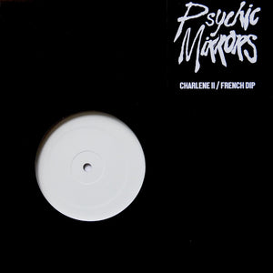 PSYCHIC MIRRORS "Charlene II" PPU X-RATED 2024 CONCERT EXCLUSIVE PROMO 12"