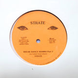 Strate "Break Dance Mamma" PRIVATE PRESS VOCODER BOOGIE FUNK 12"