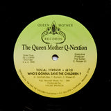 Queen Mother Q-Nextion "Who's Gonna Save The Children?" PRIVATE MD MODERN SOUL 12"