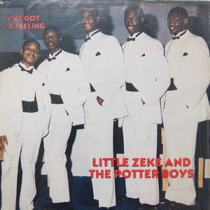 Little Zeke And The Potter Boys ‎"I've Got A Feeling" PRIVATE SOUL GOSPEL FUNK LP