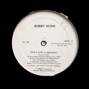 BOBBY NUNN "She's Just A Groupie" CLASSIC SYNTH FUNK BOOGIE 12"