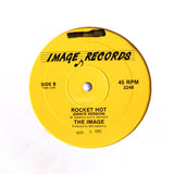 THE IMAGE "Rocket Hot" PRIVATE PRESS 80s SYNTH WAVE BOOGIE 12"