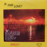 DAILEY "Is This Love" PRIVATE PRESS DC MODERN SOUL SYNTH BOOGIE FUNK LP