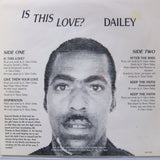 DAILEY "Is This Love" PRIVATE PRESS DC MODERN SOUL SYNTH BOOGIE FUNK LP
