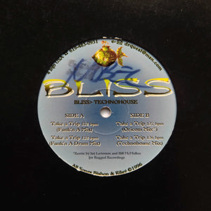 Bliss "Take A Trip" SAN DIEGO ACID TECHNO HOUSE BREAKBEAT ELECTRO FUNK 12"